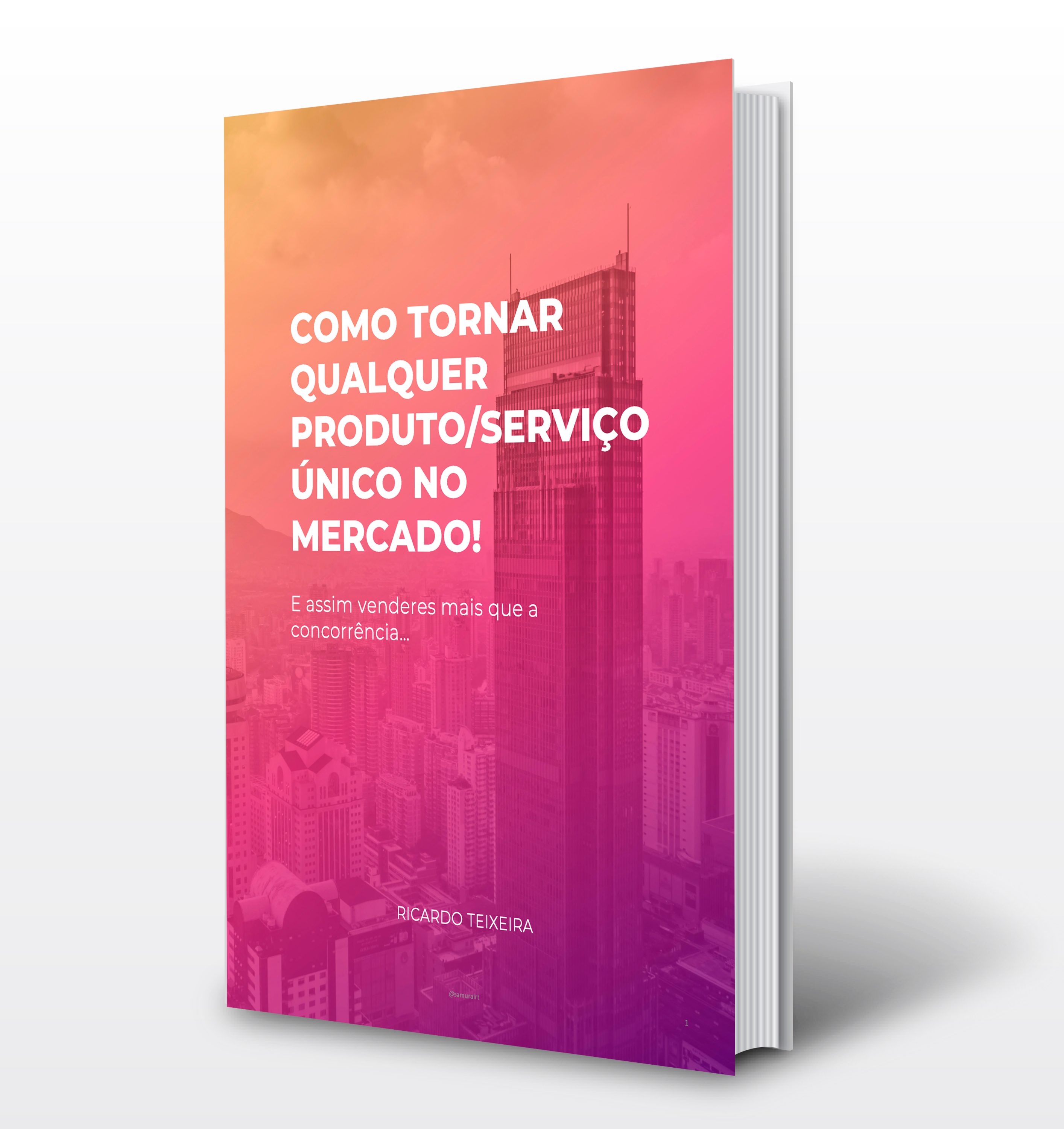 como tornar qualquer produto ou serviço único no mercado
